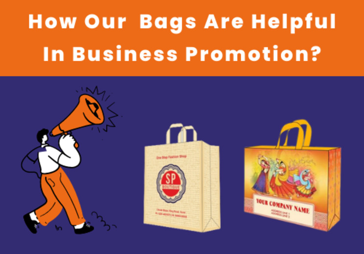 How Our Bags Are Helpful In Business Promotion?